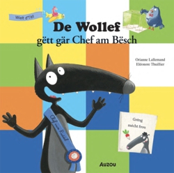 De Wollef gëtt gär Chef am Bësch