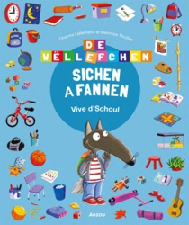 De Wëllefchen - Sichen a Fannen, Vive d'Schoul!