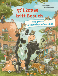 D'Lizzie kritt Besuch - Eng grouss Wimmelbuch-Geschicht